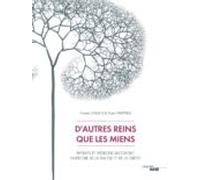 Dautres Reins Que Les Miens (ebook)