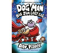Dav Pilkey Dog Man 13: Big Jim legt los (Tapa blanda)
