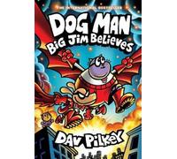 Dav Pilkey Dog Man 14: Big Jim Believes (Tapa dura) Dog Man