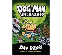 Dav Pilkey The Adventures of Dog Man 2: Unleashed (Tapa blanda) Dog Man
