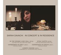 Sarah Davachi – In Concert & In Residence – Gatefold 2CD