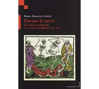 Davant La Mort. Els Rituals Medievals A La Ciutat De Mallorca (s. Xv): 63 (L'Arjau)