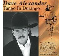 Dave Alexander - Tango In Durango