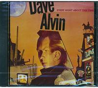 Dave Alvin - Every Night About This Time