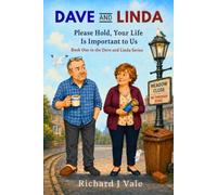 Dave and Linda: Please Hold, Your Life Is Important to Us