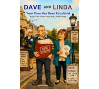 Dave and Linda: Your Case Has Been Escalated