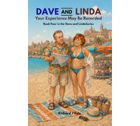 Dave and Linda: Your Experience May Be Recorded