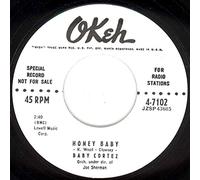 Dave 'Baby' Cortez - CORTEZ, Baby Honey Baby/You Give Me Heebie Jeebies 7"