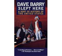 Dave Barry Slept Here: A Sort of History of the United States