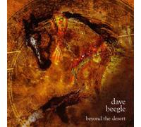 Dave Beegle - Beyond the Desert