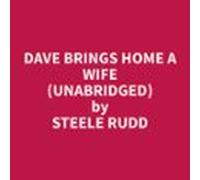 Dave Brings Home A Wife (unabridged) (audiolibro)