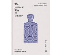Dave Broom The Japanese Way of Whisky (Tapa dura) (Importación USA)