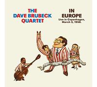Dave Brubeck - In Europe - Live In Copenhagen, March 5, 1958