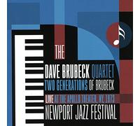 Dave Brubeck Quartet - Two Generations Of Brubeck Live At The Apollo Theater, NY, 1973 Newport Jazz Festival