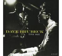 Dave Brubeck Quartet – Time Was