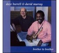 Dave Burrell & Murray Davis - Brother to Brother