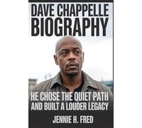 Dave Chappelle biography: He Chose the Quiet Path and Built a Louder Legacy (JENNIE biography)