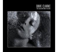 Dave Clarke - The Desecration Of Desire [Vinilo]