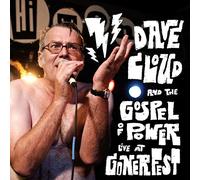 Dave Cloud and the Gospel of Power Live at Gonerfest (CD) Album