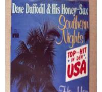 Dave Daffodil - Southern Nights / He-Man - Dave Daffodil And His Honey Sax* 7" 45