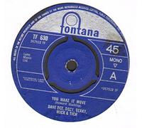 DAVE DEE, DOZY, BEAKY, MICK & TICH - you make it move 45 rpm single