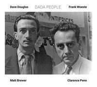 Dave Douglas & Frank Woeste - Dada People
