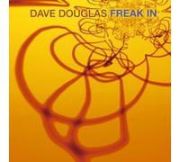 Dave Douglas - Freak in