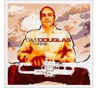 Dave Douglas - Infinite