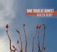 Douglas, Dave - Brazen Heart