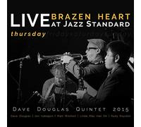 Dave Douglas Quintet - Brazen Heart Live At Jazz Standard - Thursday
