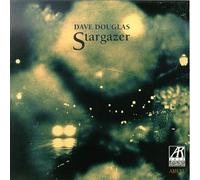 Dave Douglas - Stargazer