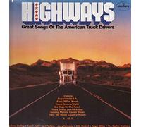 Dave Duddley, Carl Perkins, Roger Miller, etc - Highways: Great Songs Of The American Truck Drivers