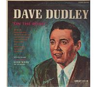 Dave Dudley - Six Days on the Road