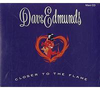 Dave Edmunds - Closer to the flame