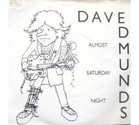 DAVE EDMUNDS - DAVE EDMUNDS 7"Single - Almost Saturday Night (Dutch)