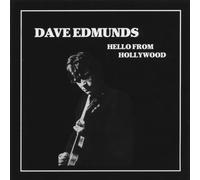Dave Edmunds - Hello From Hollywood