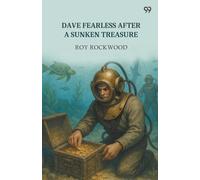 Dave Fearless After A Sunken TreasureOr The Rival Ocean Divers (Edition1)