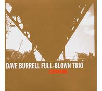 Dave Full-Blown Trio Burrell - Expansion
