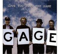 Dave Gage Band - Love You Just The Same (US Import)