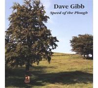 Dave Gibb - Speed of the Plough