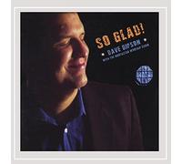 Dave Gipson - So Glad