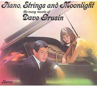 Dave Grusin - Piano, Strings And Moonlight - The Many Moods Of Dave Grusin (digipack Edition)