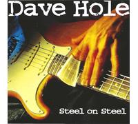 Dave Hole - Steel on Steel
