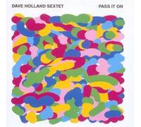 Dave Holland - Pass It on (Jpn) (Rmst)
