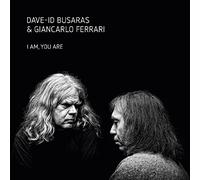 Dave-Id Busaras & Giancarlo Ferrari - I am You Are