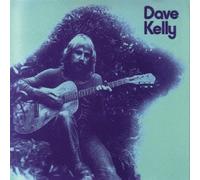 Dave Kelly [Re-Issue]