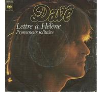 Dave - Lettre à Hélène / Promeneur Solitaire