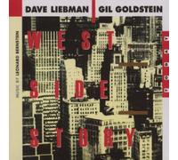 Dave Liebman and Gil Goldstein - West Side Story Today