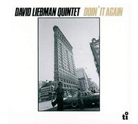 Dave Liebman - Doin' It Again