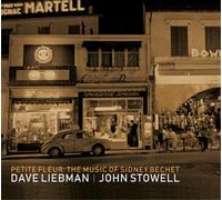 Dave Liebman & John S Petite Fleur: The Music of Sidney (CD) (Importación USA)